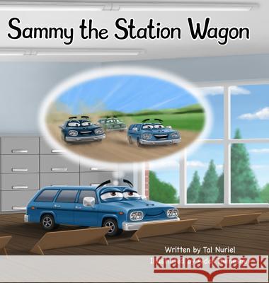 Sammy the Station Wagon Tal Nuriel Aidar Zeineshev  9780692966044 Tal Nuriel - książka