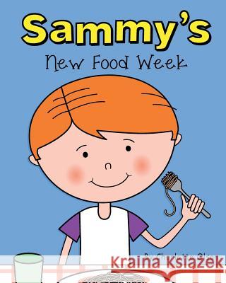 Sammy's New Food Week Charlotte Olson 9781910864623 The Choir Press - książka