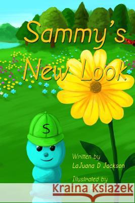 Sammy's New Look Lajuana D. Jackson Justin Perkins 9780692969526 Power of One, LLC - książka