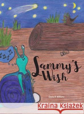 Sammy's Wish Darla R. Williams 9781525562112 FriesenPress - książka