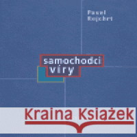 Samochodci víry Pavel Rejchrt 9788090310254 Stefanos - książka