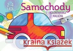 Samochody - kolorowanka malucha 2-4 lata Lidia Szwabowska 9788366755109 Literka - książka