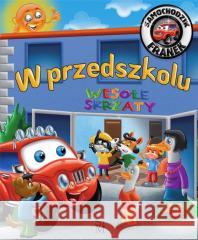 Samochodzik Franek. W przedszkolu w.2022 Karolina Górska 9788382226515 SBM - książka