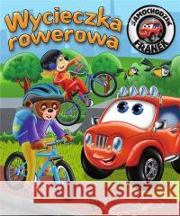 Samochodzik Franek. Wycieczka rowerowa Karolina Górska, Wojciech Górski 9788383483832 SBM - książka