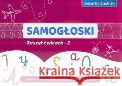 Samogłoski- Zeszyt ćwiczeń 2 Agnieszka Bala 9788361022497 Arson - książka