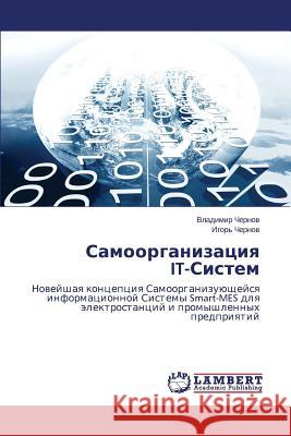 Samoorganizatsiya IT-Sistem Chernov Vladimir 9783659674129 LAP Lambert Academic Publishing - książka