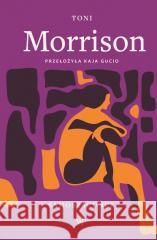 Samoszacunek. Eseje i medytacje Toni Morrison 9788367616416 Poznańskie - książka