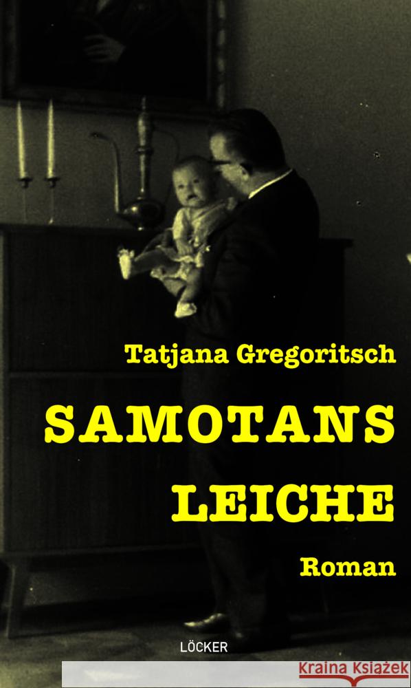 Samotans Leiche Gregoritsch, Tatjana 9783990982266 Löcker - książka