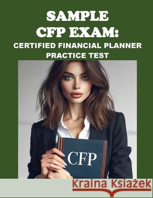 Sample CFP Exam: Certified Financial Planner Practice Test Philip Martin McCaulay 9798327190757 Independently Published - książka
