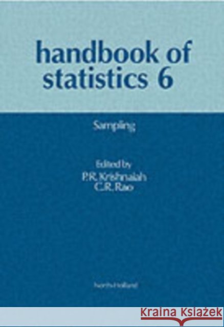 Sampling: Volume 6 Krishnaiah, P. R. 9780444702890 ELSEVIER SCIENCE & TECHNOLOGY - książka
