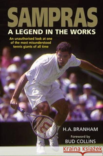 Sampras: A Legend in the Works H. A. Branham 9781780914749 DB Publishing - książka