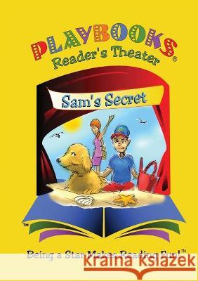 Sam's Secret Comella, Stephanie 9781604760019 Playbooks Reader's Theater Publishing - książka