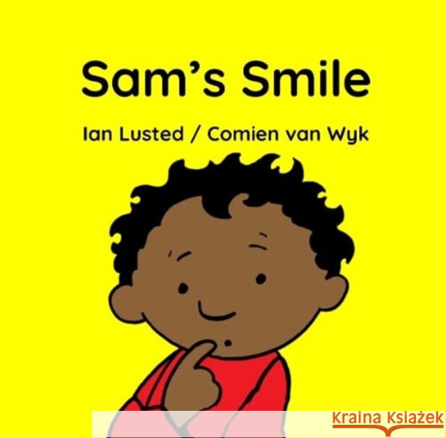 Sam's Smile Ian Lusted van Wyk. Comien van Wyk. Comien  9781431433384 Jacana Media (Pty) Ltd - książka