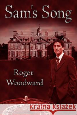 Sam's Song Roger Woodward 9781425925468 Authorhouse - książka