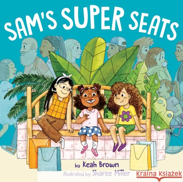 Sam's Super Seats Keah Brown Sharee Miller 9780593323892 Kokila - książka