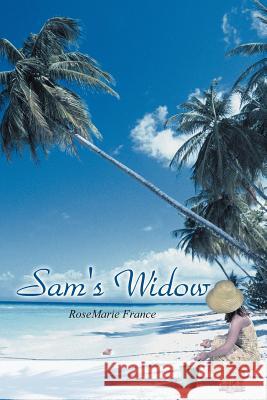 Sam's Widow RoseMarie France 9781420824193 Authorhouse - książka