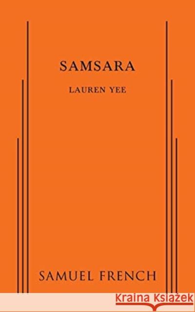Samsara Lauren Yee 9780573799976 Samuel French, Inc. - książka