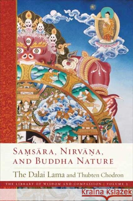 Samsara, Nirvana, and Buddha Nature Bstan-Dzin-Rgya                          Thubten 9781614295365 Wisdom Publications - książka