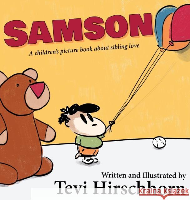 Samson: A children's picture book about sibling love Hirschhorn, Tevi 9781087812052 Little Big Deer - książka