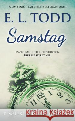 Samstag E. L. Todd 9781986800877 Createspace Independent Publishing Platform - książka