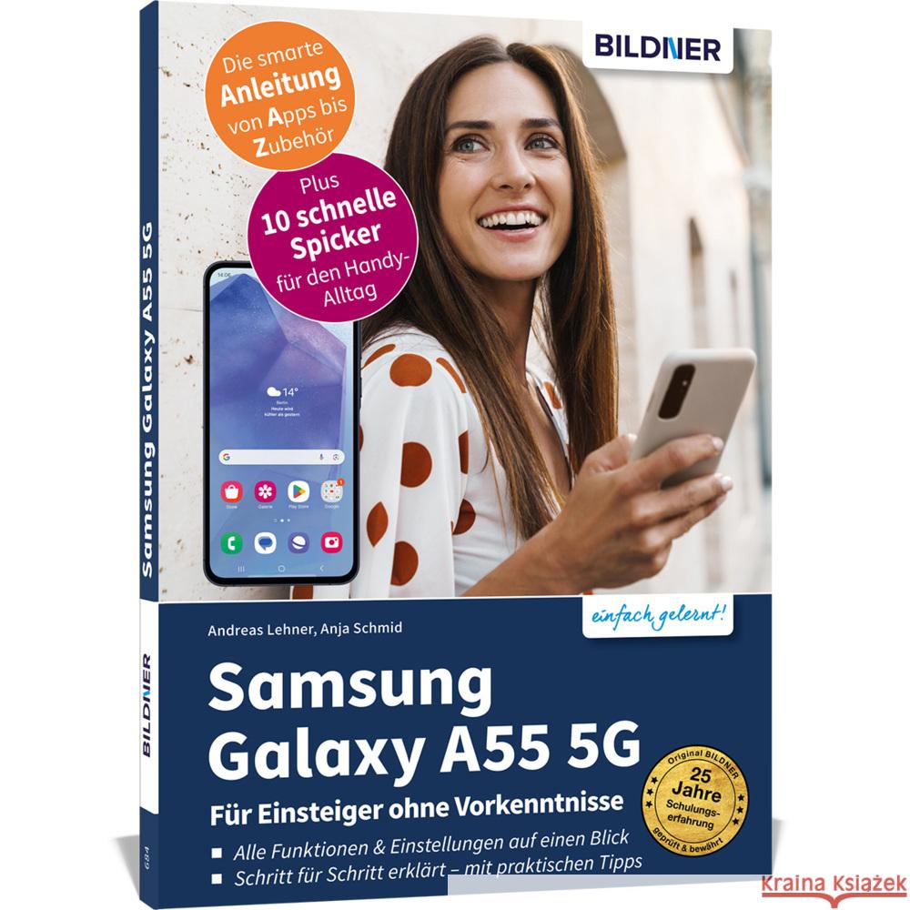 Samsung Galaxy A55 5G - Für Einsteiger ohne Vorkenntnisse Schmid, Anja 9783832806682 BILDNER Verlag - książka