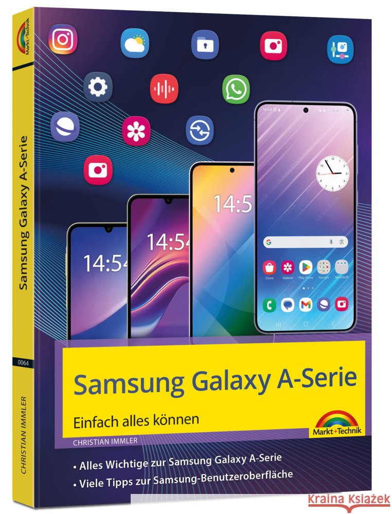 Samsung Galaxy A - Serie, A06, A16, A25, A26, A36, A56 Smartphone Immler, Christian 9783988100740 Markt + Technik - książka
