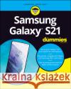 Samsung Galaxy S21 For Dummies Bill Hughes 9781119814351 John Wiley & Sons Inc
