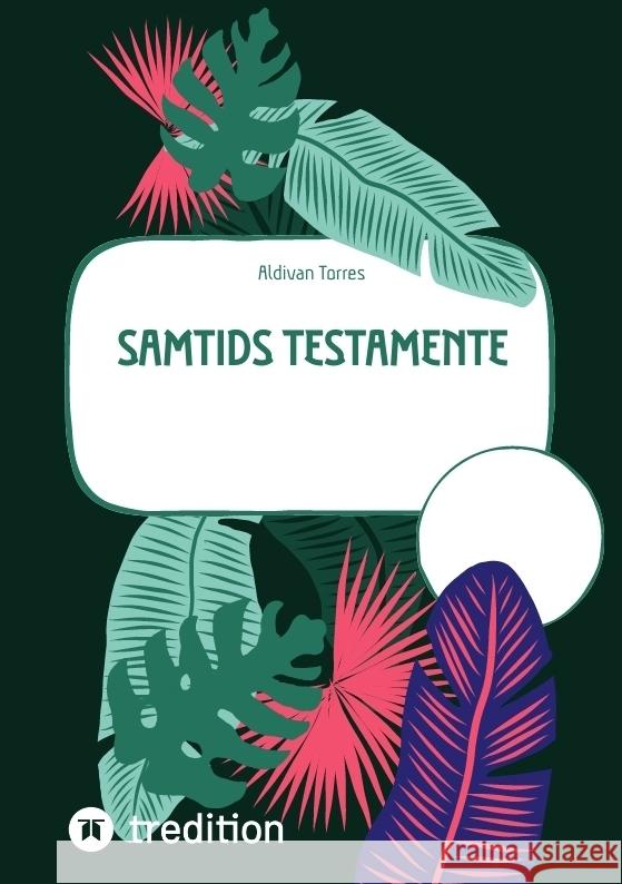 Samtids Testamente Torres, Aldivan 9783384427434 tredition - książka