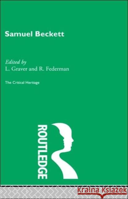 Samuel Beckett Raymond Federman L. Graver R. Federman 9780415159548 Routledge - książka