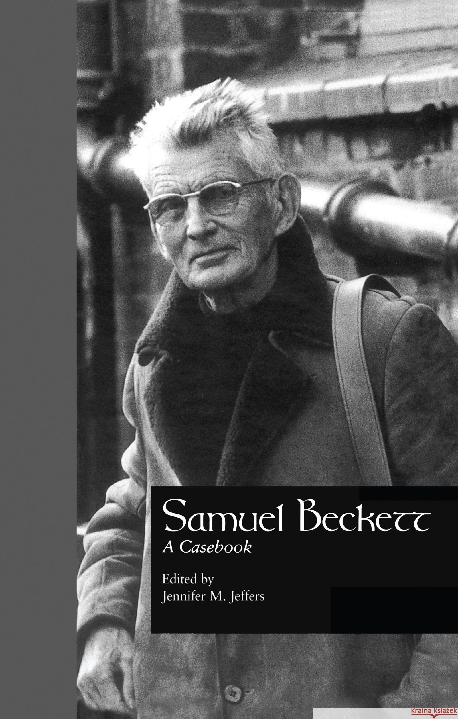 Samuel Beckett : A Casebook Jennifer M. Jeffers Kimball King 9780815325512 Garland Publishing - książka