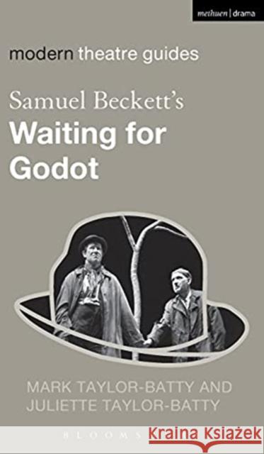 Samuel Beckett's Waiting for Godot Mark Taylor Batty 9780826495938  - książka