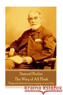 Samuel Butler - The Way of All Flesh: 