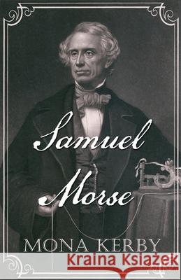 Samuel Morse Mona Kerby 9781734664324 Kerby, Ramona - książka