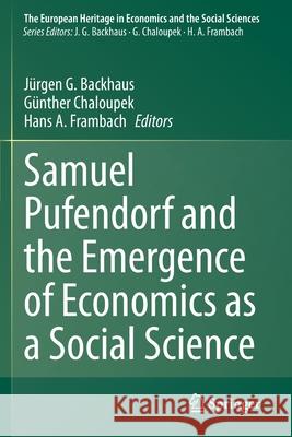 Samuel Pufendorf and the Emergence of Economics as a Social Science  9783030497934 Springer International Publishing - książka