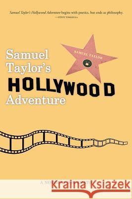 Samuel Taylor's Hollywood Adventure Joe Amato 9781599541181 Bordighera Press - książka