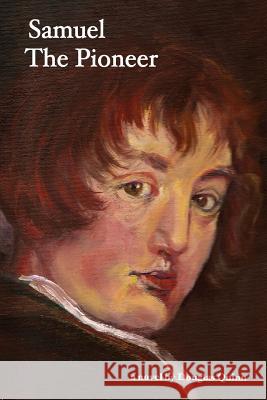 Samuel The Pioneer Quinn, Douglas 9781499145212 Createspace - książka