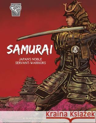 Samurai: Japan's Noble Servant-Warriors Blake Hoena Janos Orban 9781543559309 Capstone Press - książka