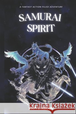 Samurai Spirit Rafi Sadi Abdur 9798329358179 Independently Published - książka