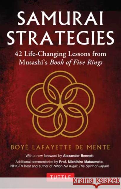 Samurai Strategies: 42 Life-Changing Lessons from Musashi's Book of Five Rings Boye Lafayette De Mente 9784805319802 Tuttle Publishing - książka