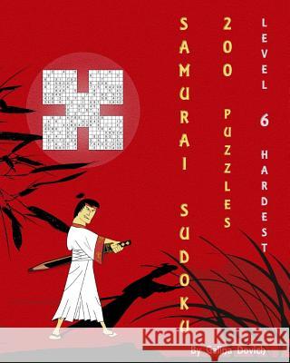 Samurai Sudoku 200 Puzzles: Level 6 Hardest Galina Dovich 9781537740058 Createspace Independent Publishing Platform - książka