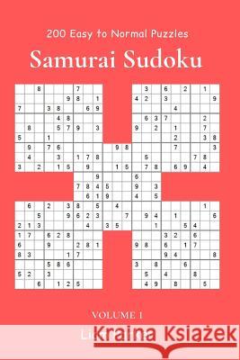 Samurai Sudoku - 200 Easy to Normal Puzzles vol.1 Liam Parker 9781074151409 Independently Published - książka