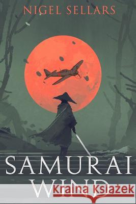 Samurai Wind: Ukishima Nigel Sellars 9781942212980 Hydra Publications - książka