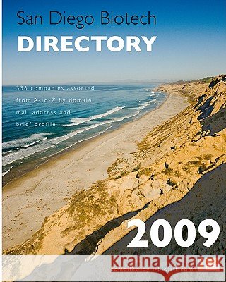 San Diego Biotech Directory 2009: URL/domain list of 336 San Diego Biotech Companies Gramatikova Phd, Svetlana P. 9781449921316 Createspace - książka