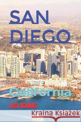 San Diego: California Lea Rawls 9781794522138 Independently Published - książka