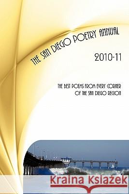 San Diego Poetry Annual 2010-11: The Best Poems From Every Corner Of The Region Harding, William Harry 9781456741433 Authorhouse - książka
