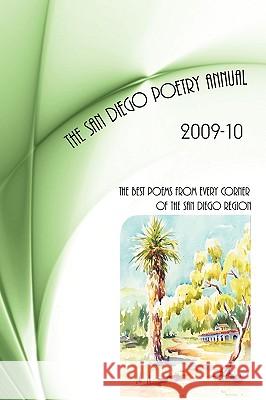 San Diego Poetry Annual -- 2009-10: The Best Poems From Every Corner Of The San Diego Region Harding, William Harry 9781449080716 Authorhouse - książka