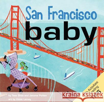 San Francisco Baby Tess Shea Jerome Pohlen Violet Lemay 9781938093166 Duo Press LLC - książka