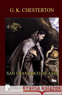 San Francisco de Asís Chesterton, G. K. 9781481179874 Createspace - książka