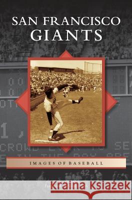 San Francisco Giants Tricia O. Brien Will Clark 9781531650308 Arcadia Library Editions - książka