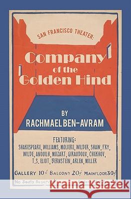 San Francisco Theater: Company of the Golden Hind Rachmael Ben-Avram 9781451579178 Createspace - książka